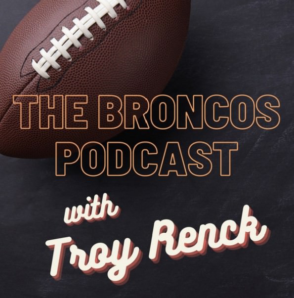 The Broncos Podcast with Troy Renck | Sponsored by SuperBook Sports